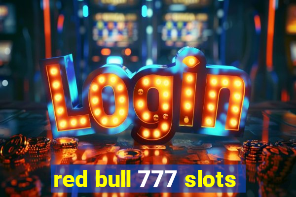 red bull 777 slots